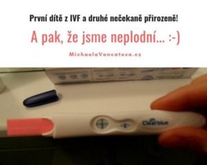 Neplodnost - pozitivní těhotenský test